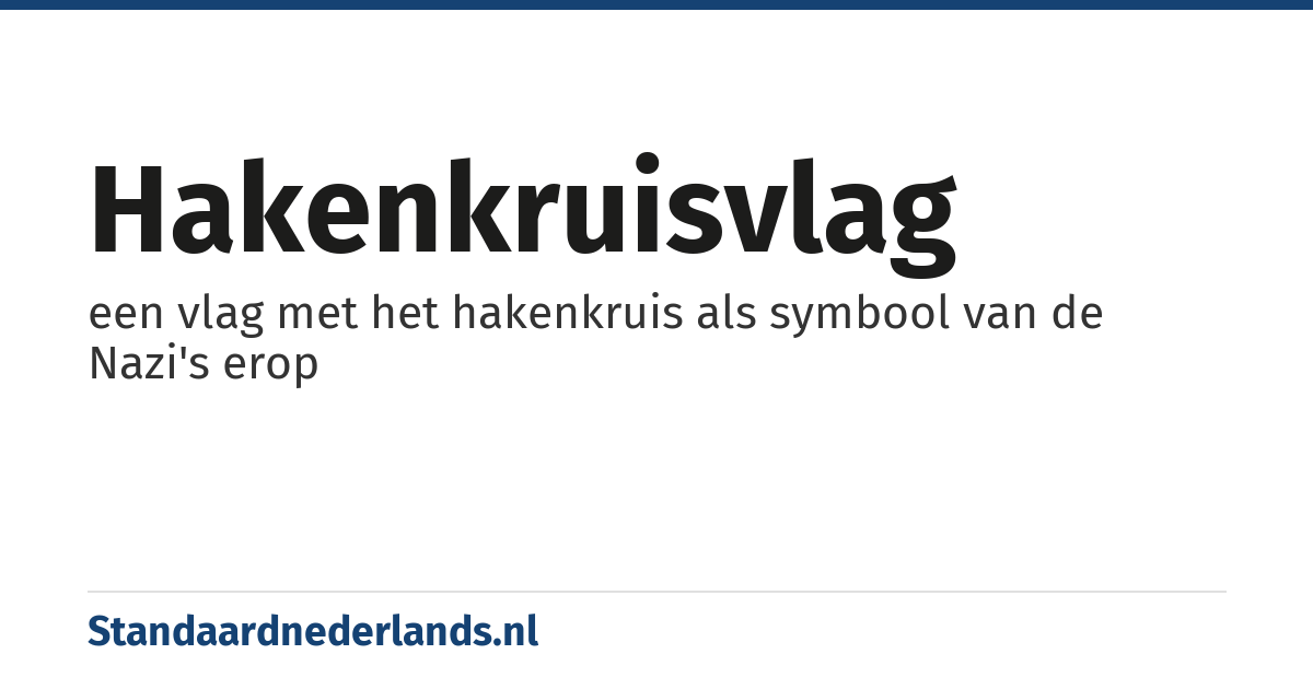 hakenkruisvlag: een vlag met het hakenkruis als symbool van de Nazi's erop