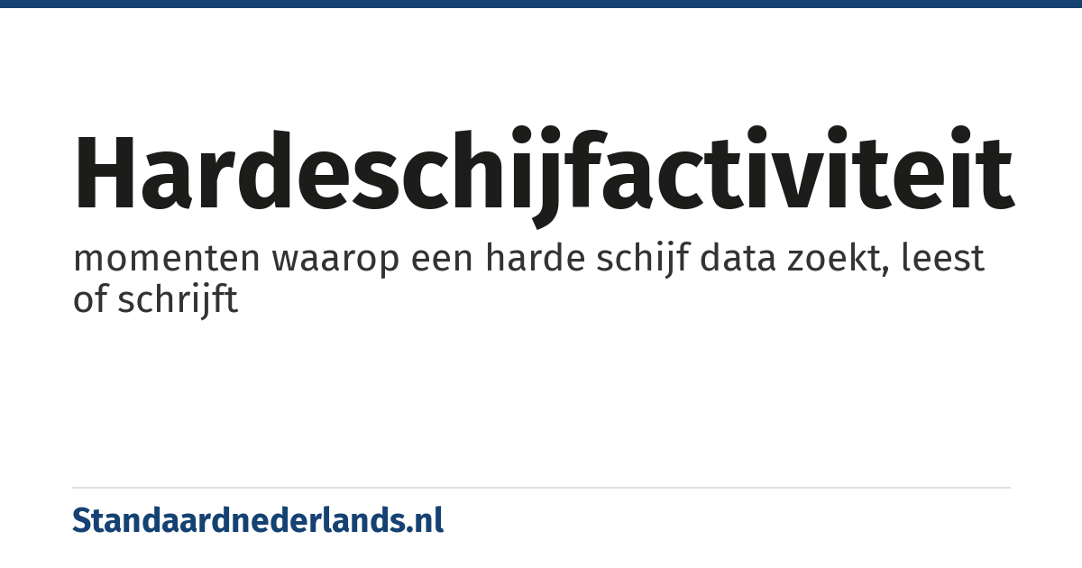 hardeschijfactiviteit: momenten waarop een harde schijf data zoekt, leest of schrijft
