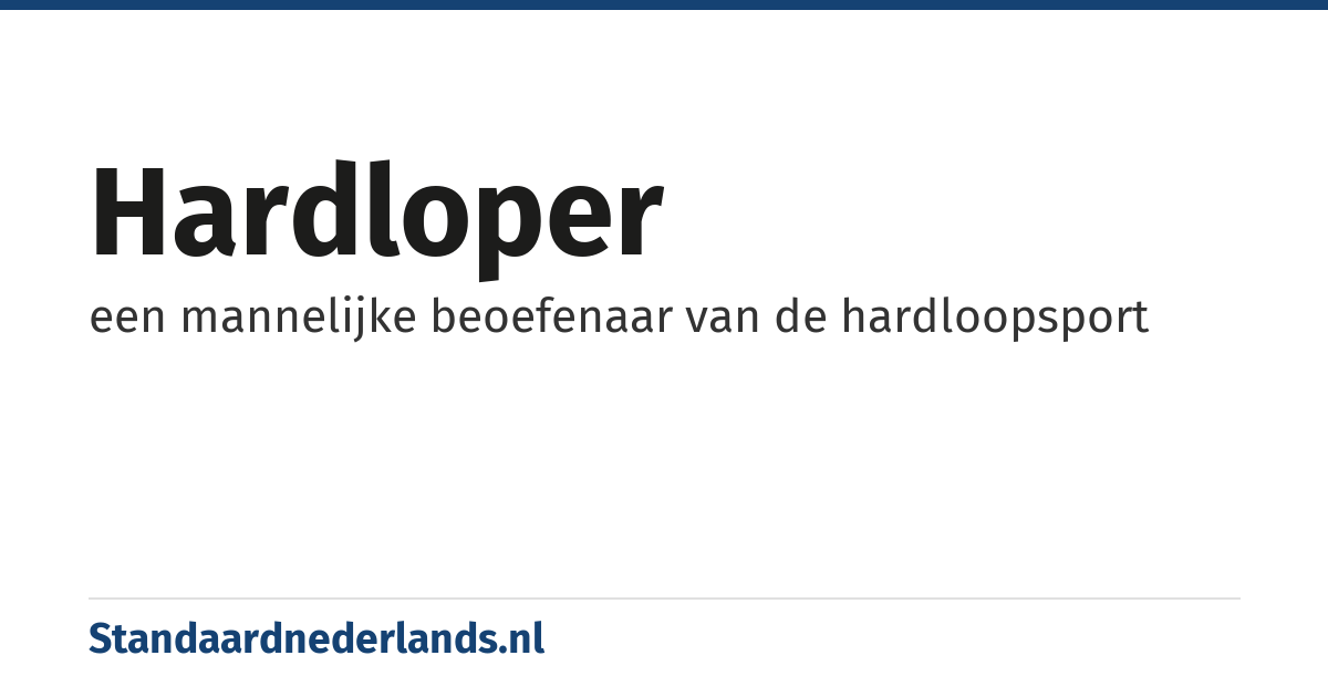 hardloper: een mannelijke beoefenaar van de hardloopsport