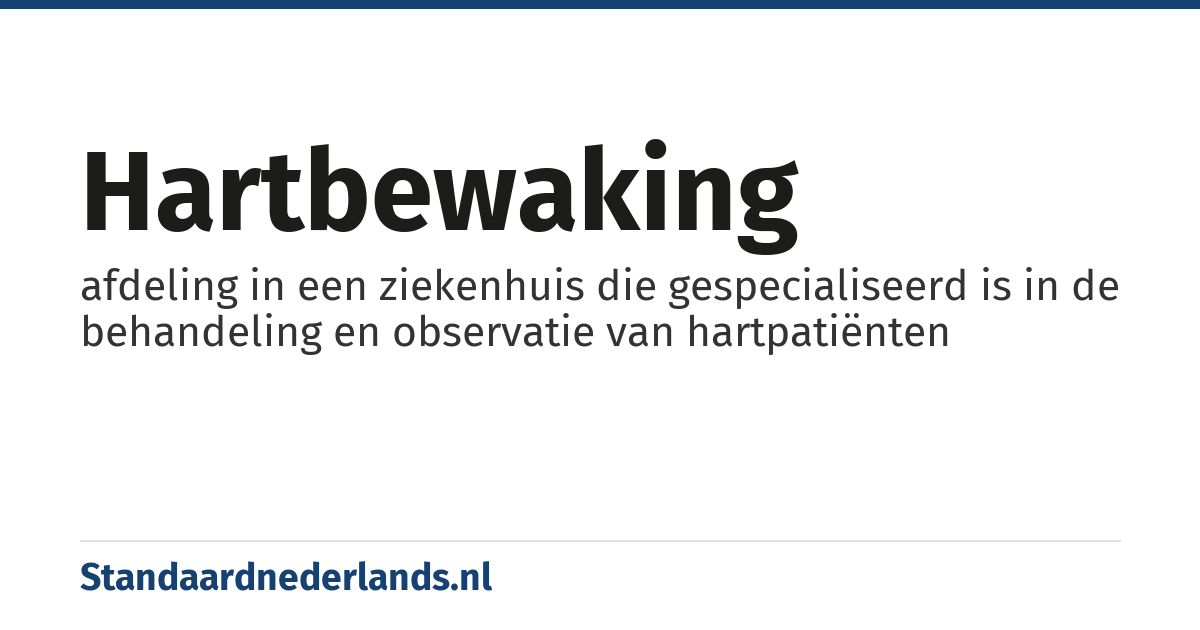 hartbewaking: afdeling in een ziekenhuis die gespecialiseerd is in de behandeling en observatie van hartpatiënten