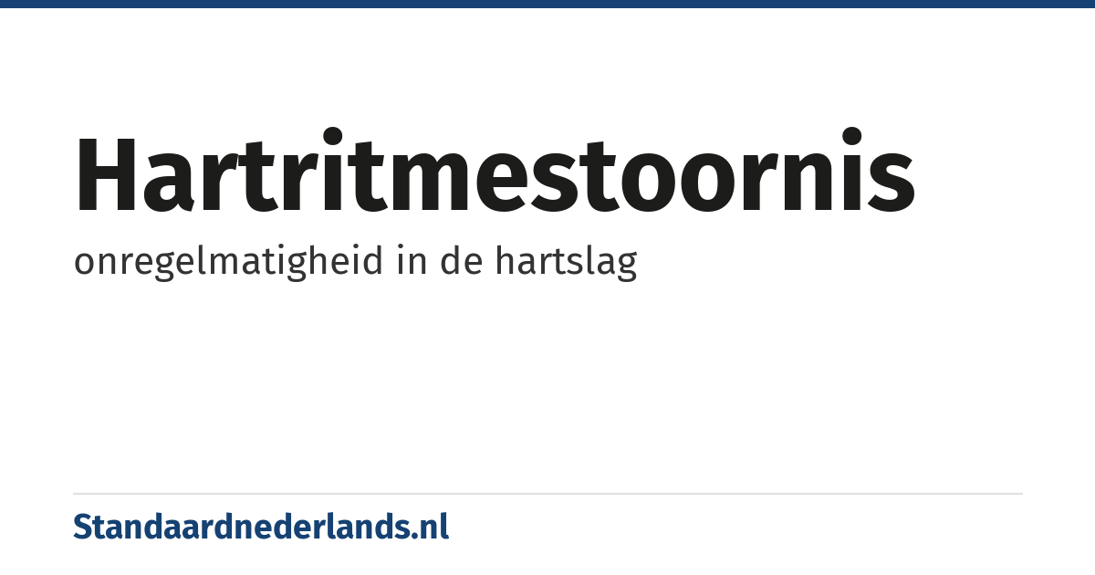 hartritmestoornis: onregelmatigheid in de hartslag