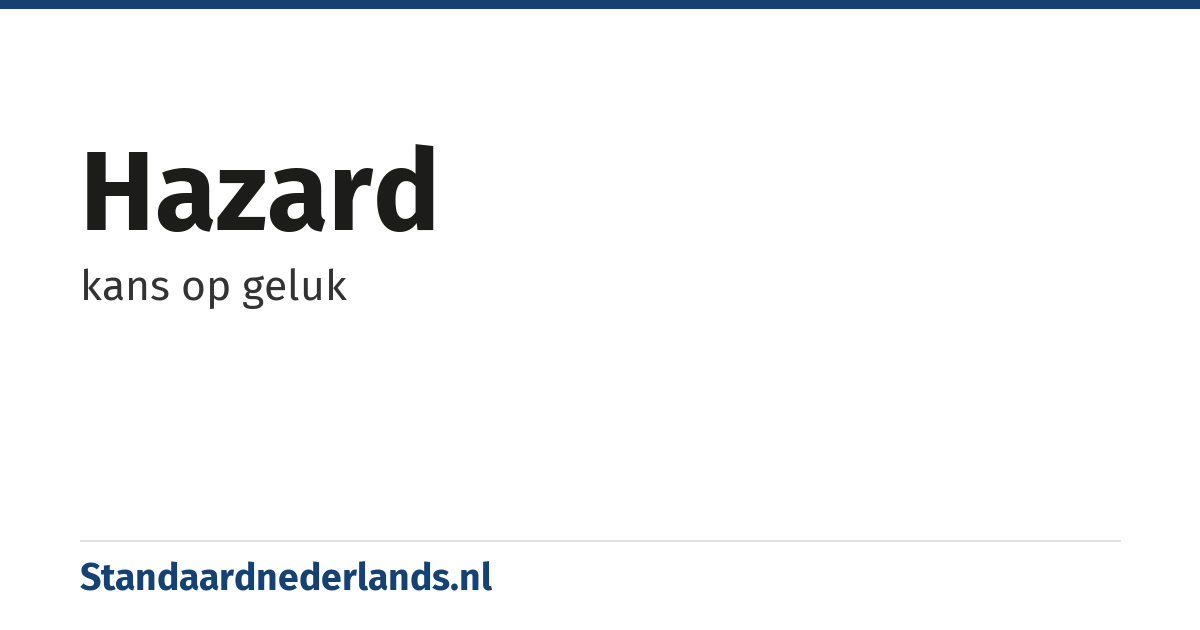 hazard: kans op geluk