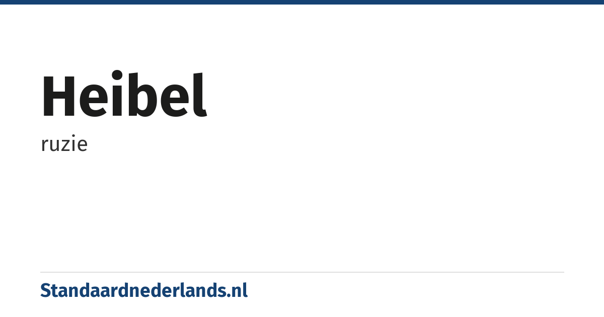 heibel: ruzie