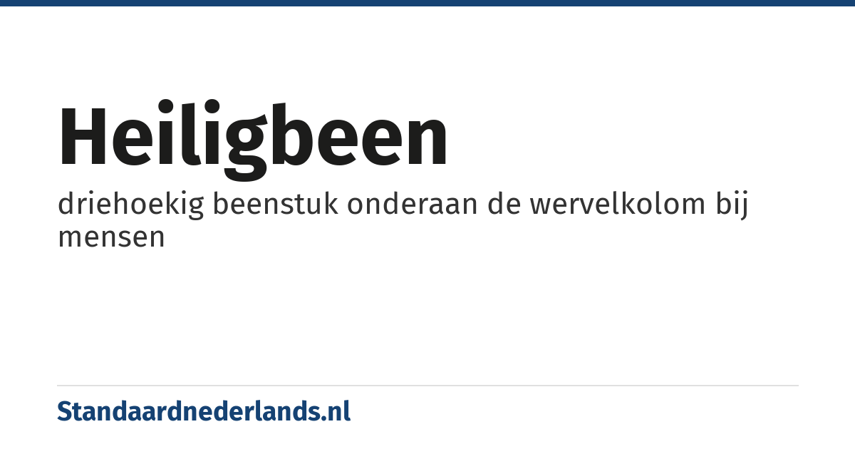 heiligbeen: driehoekig beenstuk onderaan de wervelkolom bij mensen