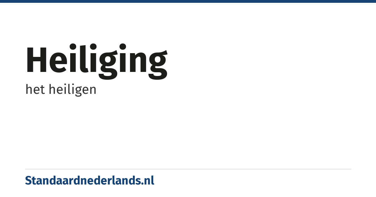 heiliging: het heiligen