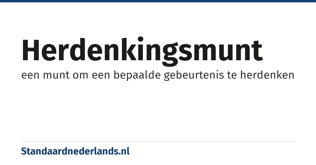 herdenkingsmunt: een munt om een bepaalde gebeurtenis te herdenken