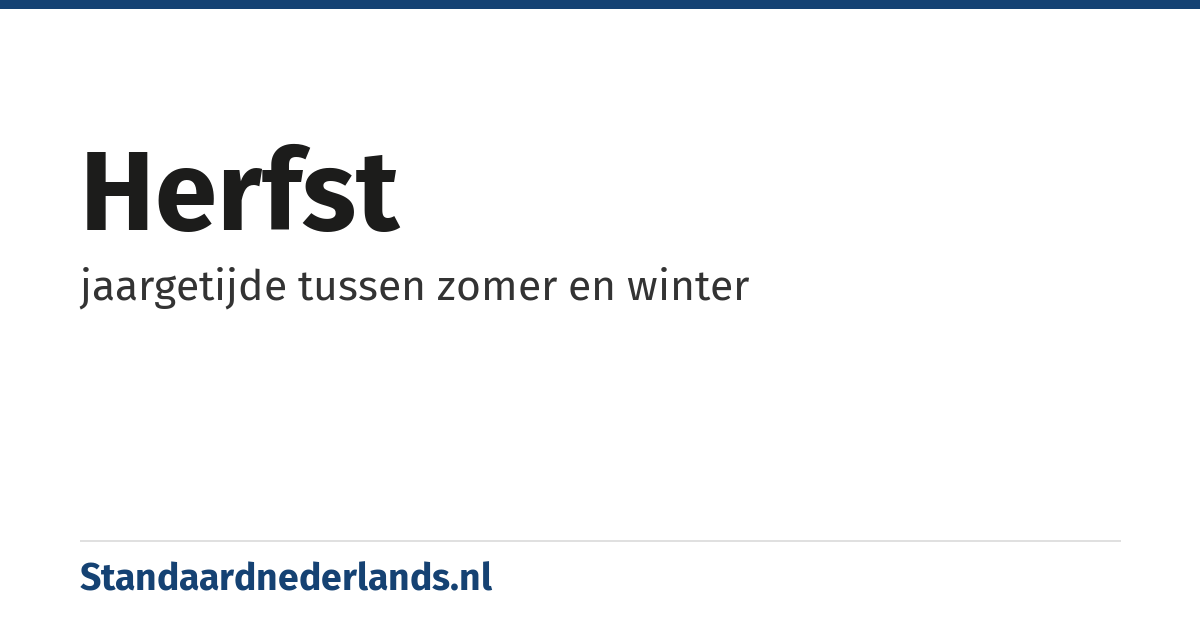 herfst: jaargetijde tussen zomer en winter