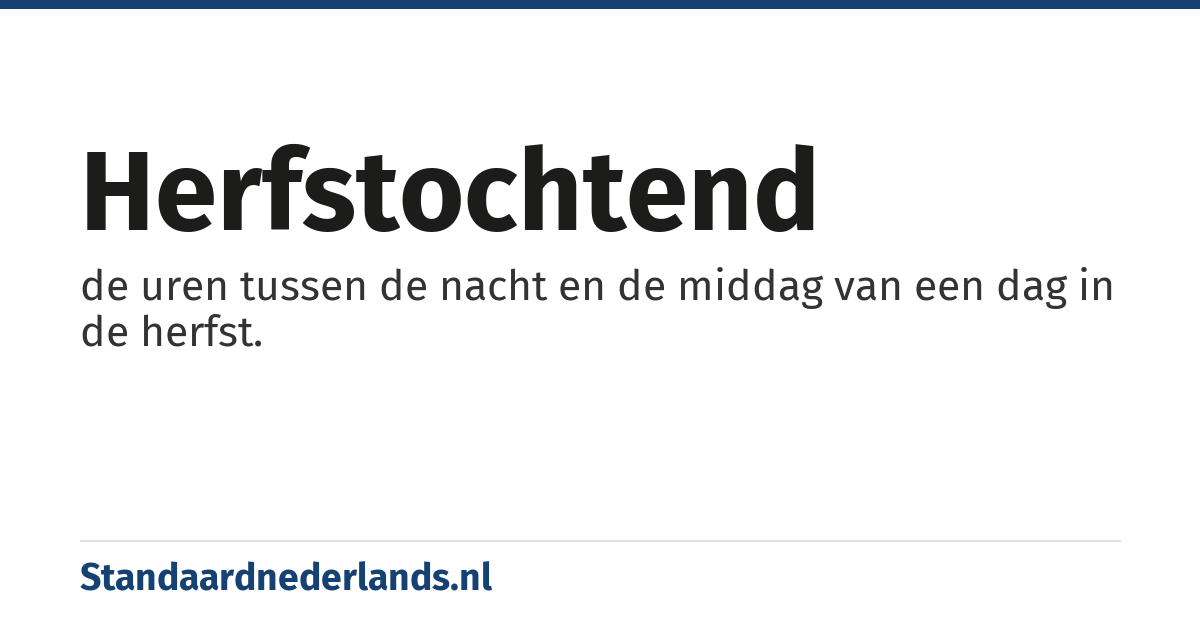 herfstochtend: de uren tussen de nacht en de middag van een dag in de herfst.