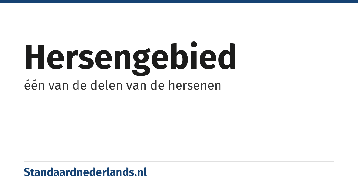 hersengebied: één van de delen van de hersenen