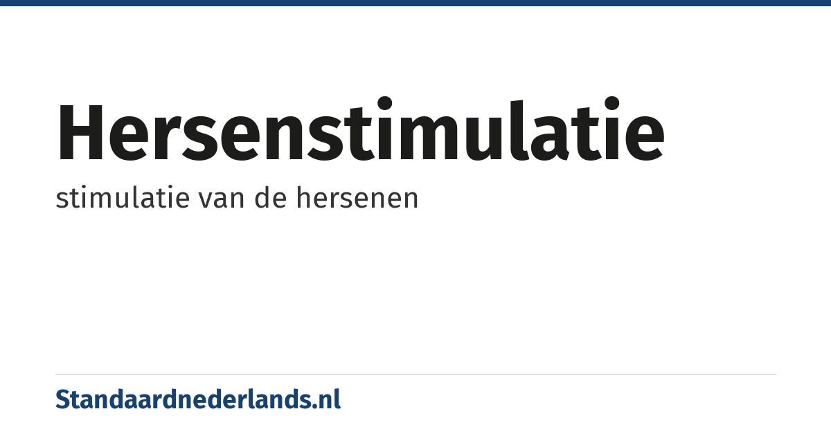 hersenstimulatie: stimulatie van de hersenen