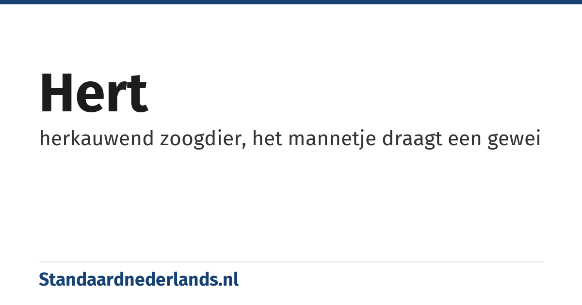 hert: herkauwend zoogdier, het mannetje draagt een gewei