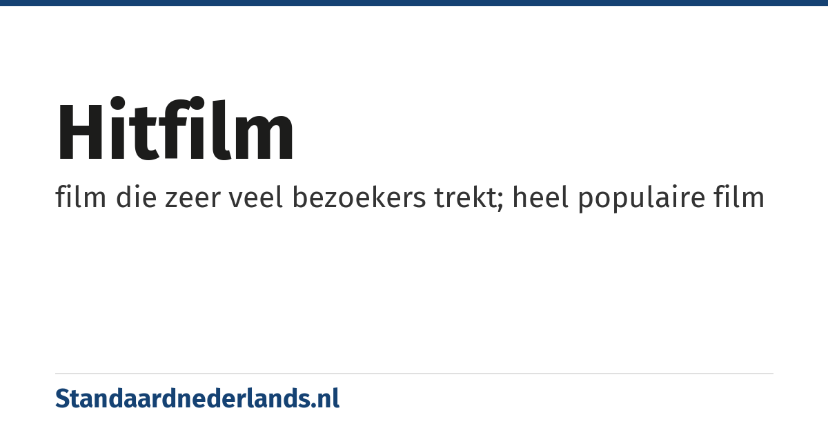 hitfilm: film die zeer veel bezoekers trekt; heel populaire film
