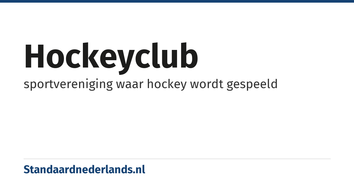 hockeyclub: sportvereniging waar hockey wordt gespeeld