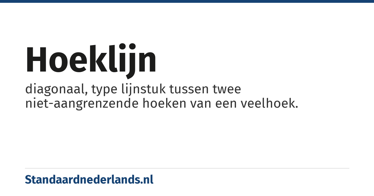 hoeklijn: diagonaal, type lijnstuk tussen twee niet-aangrenzende hoeken van een veelhoek.