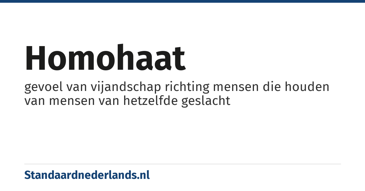 homohaat: gevoel van vijandschap richting mensen die houden van mensen van hetzelfde geslacht