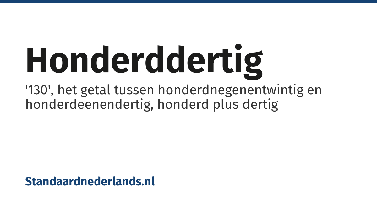 honderddertig: '130', het getal tussen honderdnegenentwintig en honderdeenendertig, honderd plus dertig