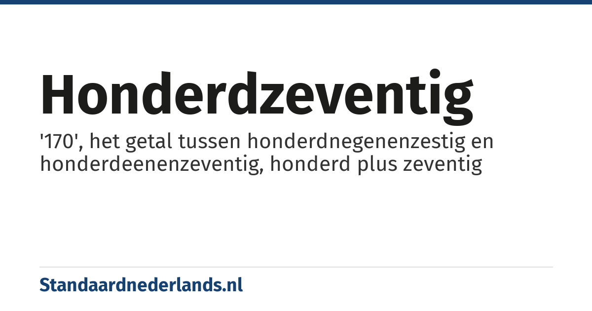 honderdzeventig: '170', het getal tussen honderdnegenenzestig en honderdeenenzeventig, honderd plus zeventig
