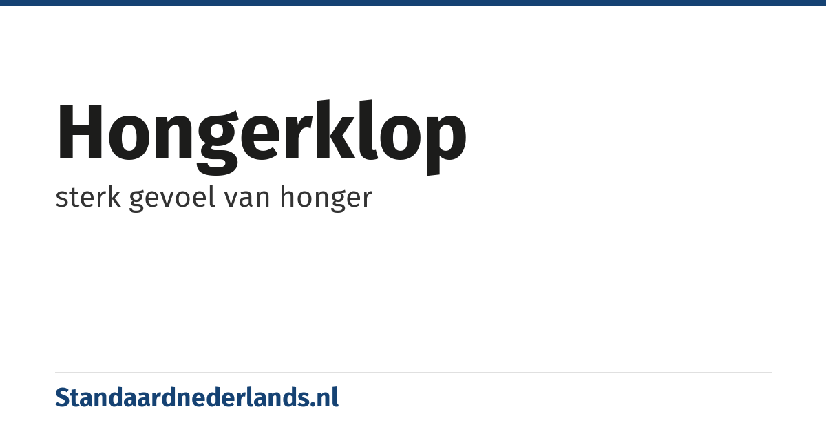 hongerklop: sterk gevoel van honger