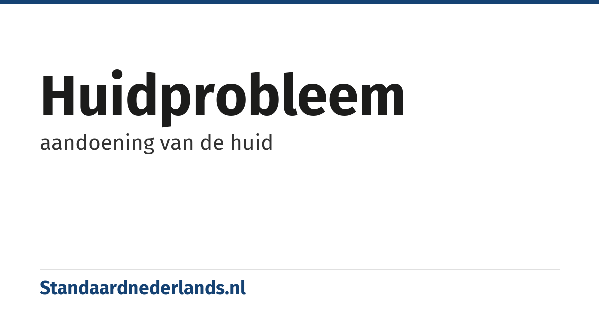huidprobleem: aandoening van de huid