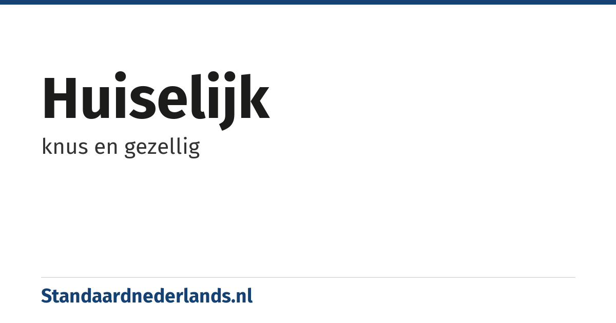 huiselijk: knus en gezellig