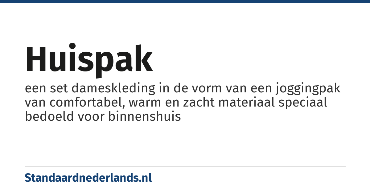 huispak: een set dameskleding in de vorm van een joggingpak van comfortabel, warm en zacht materiaal speciaal bedoeld voor binnenshuis
