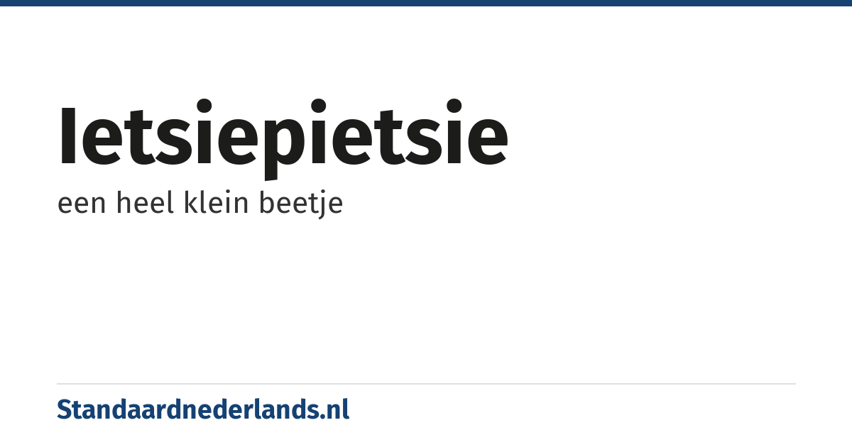 ietsiepietsie: een heel klein beetje