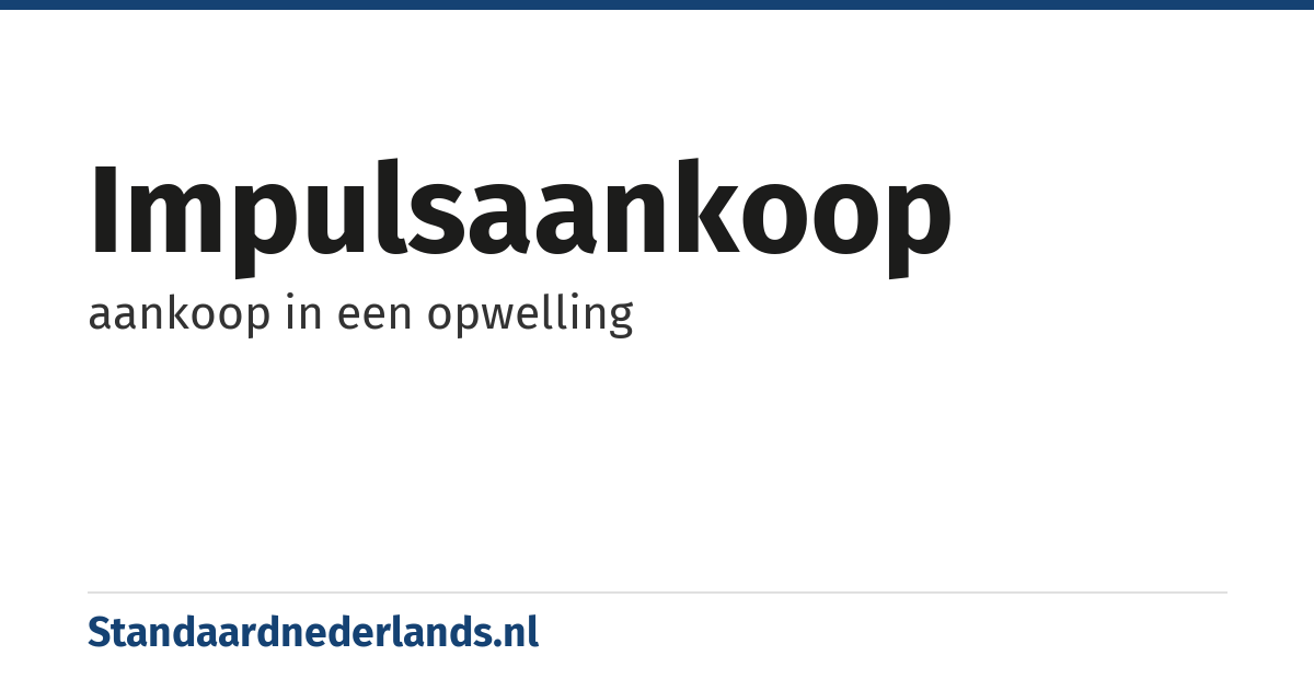 impulsaankoop: aankoop in een opwelling