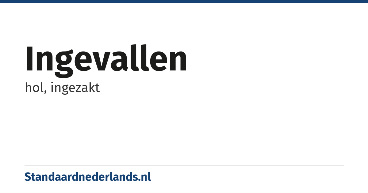 ingevallen: hol, ingezakt