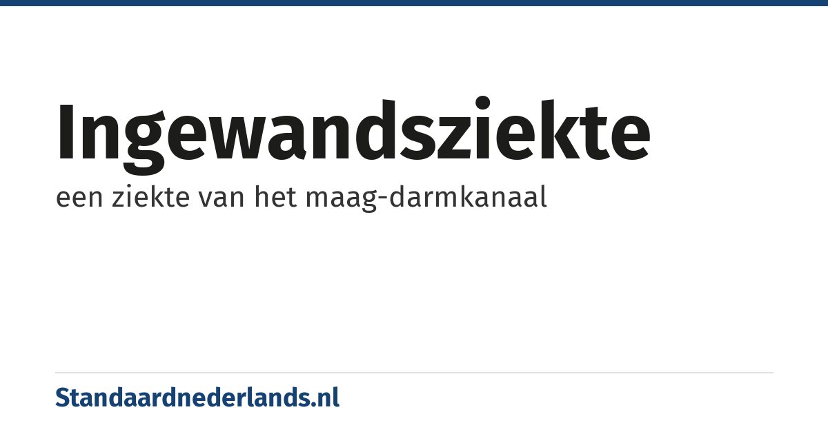 ingewandsziekte: een ziekte van het maag-darmkanaal