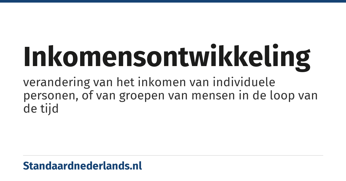 inkomensontwikkeling: verandering van het inkomen van individuele personen, of van groepen van mensen in de loop van de tijd