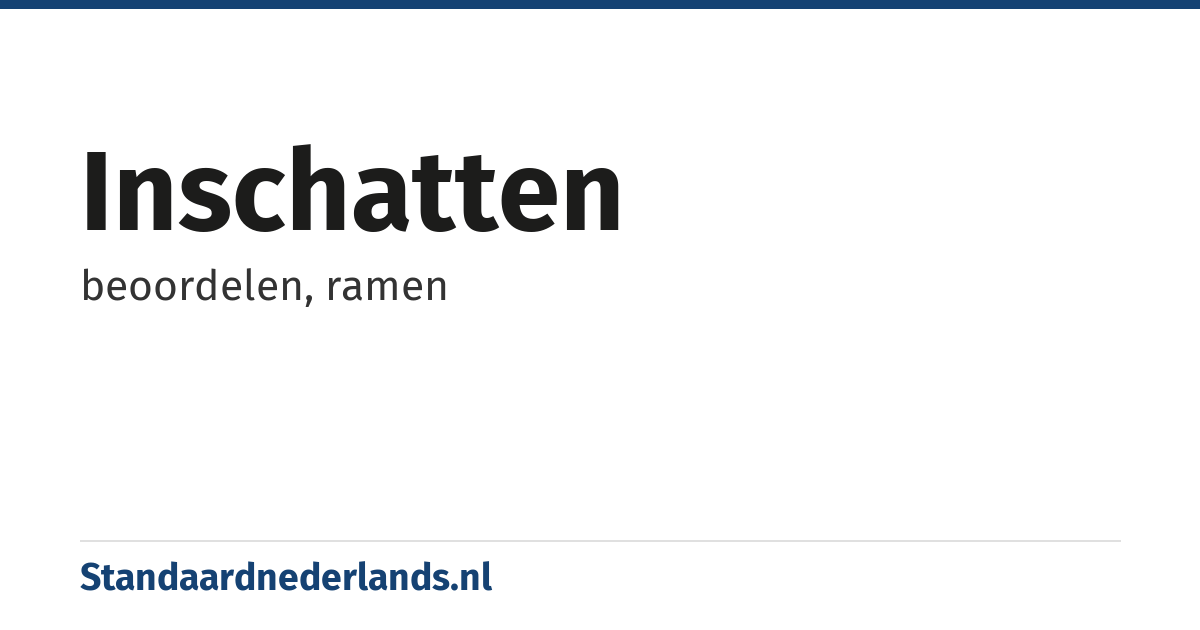 inschatten: beoordelen, ramen