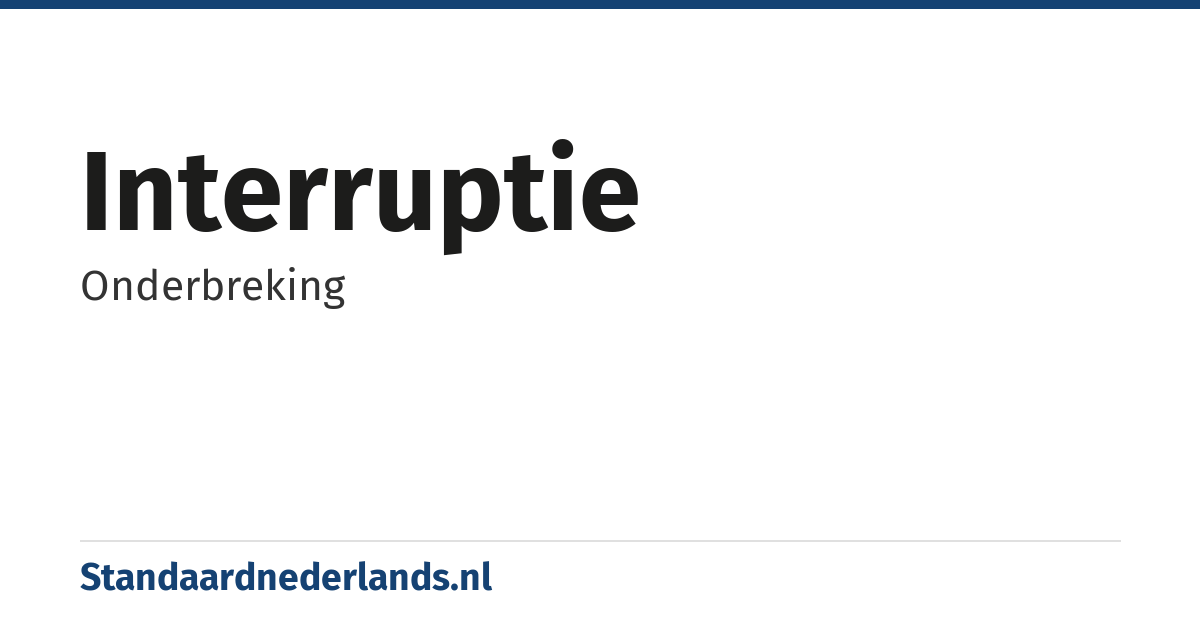 interruptie: Onderbreking