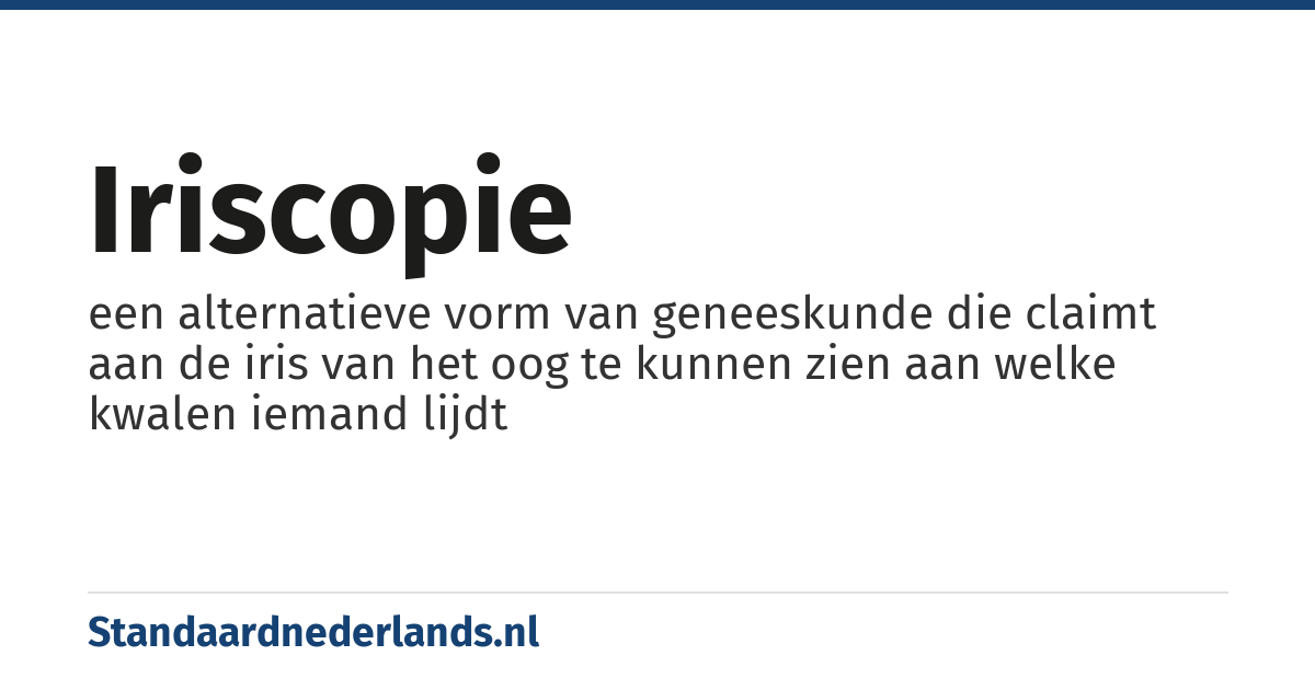 iriscopie: een alternatieve vorm van geneeskunde die claimt aan de iris van het oog te kunnen zien aan welke kwalen iemand lijdt