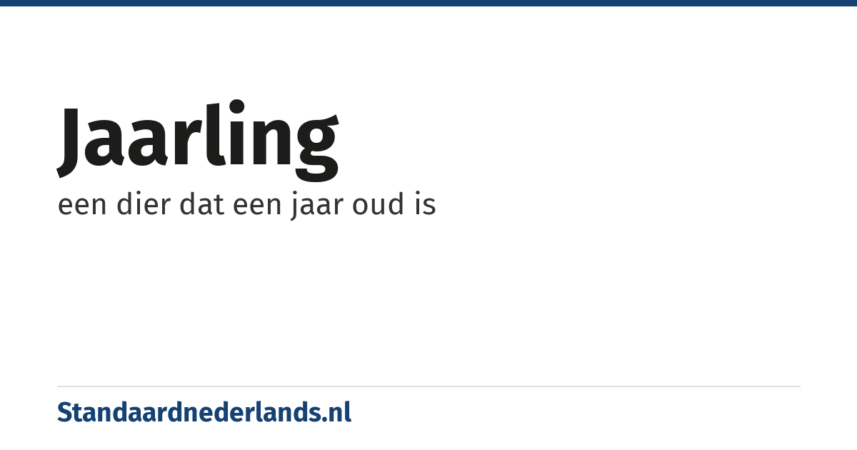 jaarling: een dier dat een jaar oud is