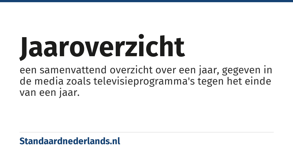 jaaroverzicht: een samenvattend overzicht over een jaar, gegeven in de media zoals televisieprogramma's tegen het einde van een jaar.