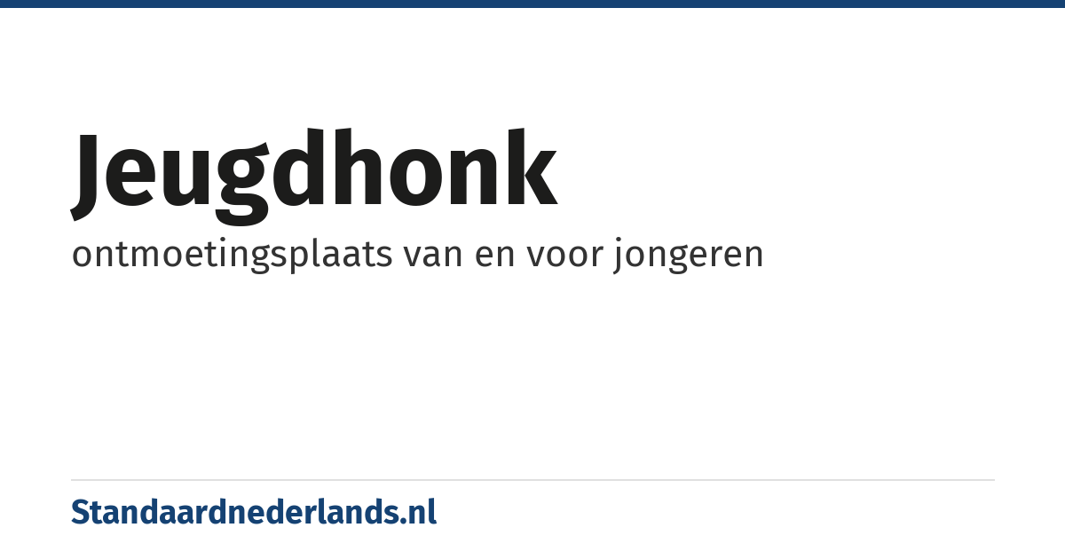 jeugdhonk: ontmoetingsplaats van en voor jongeren
