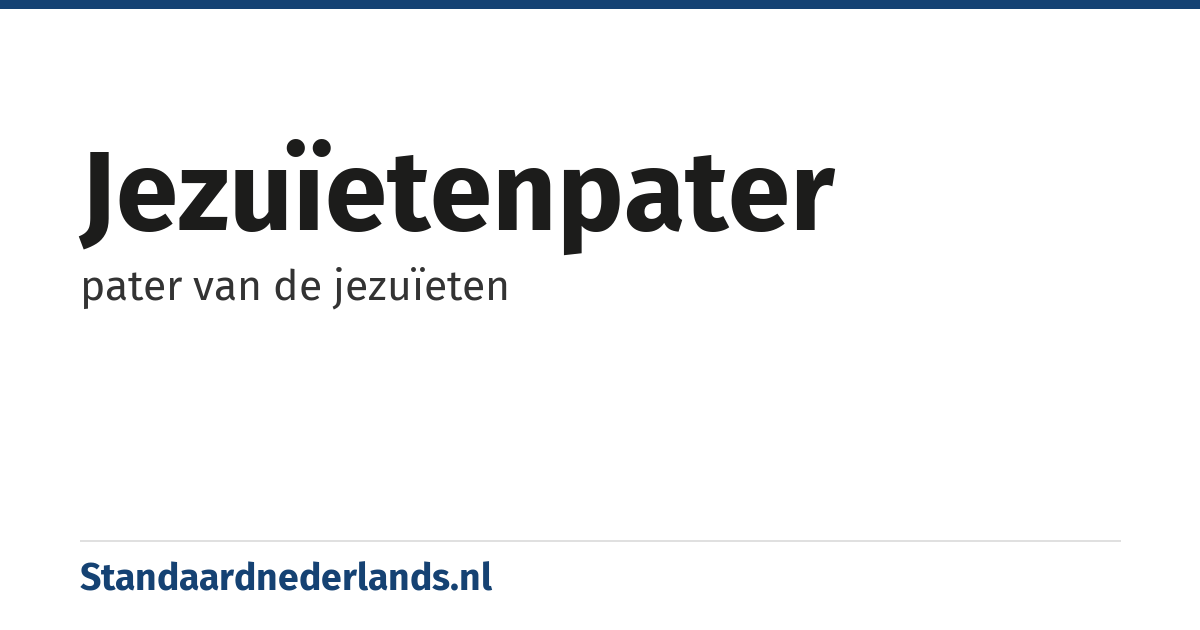 jezuïetenpater: pater van de jezuïeten