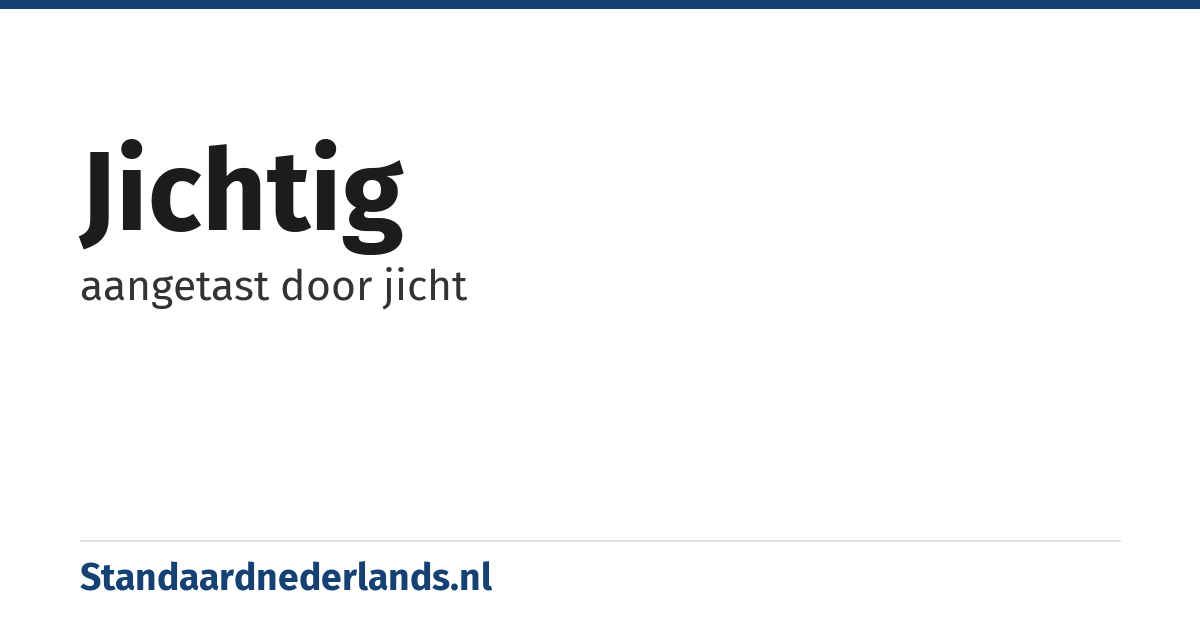 jichtig: aangetast door jicht