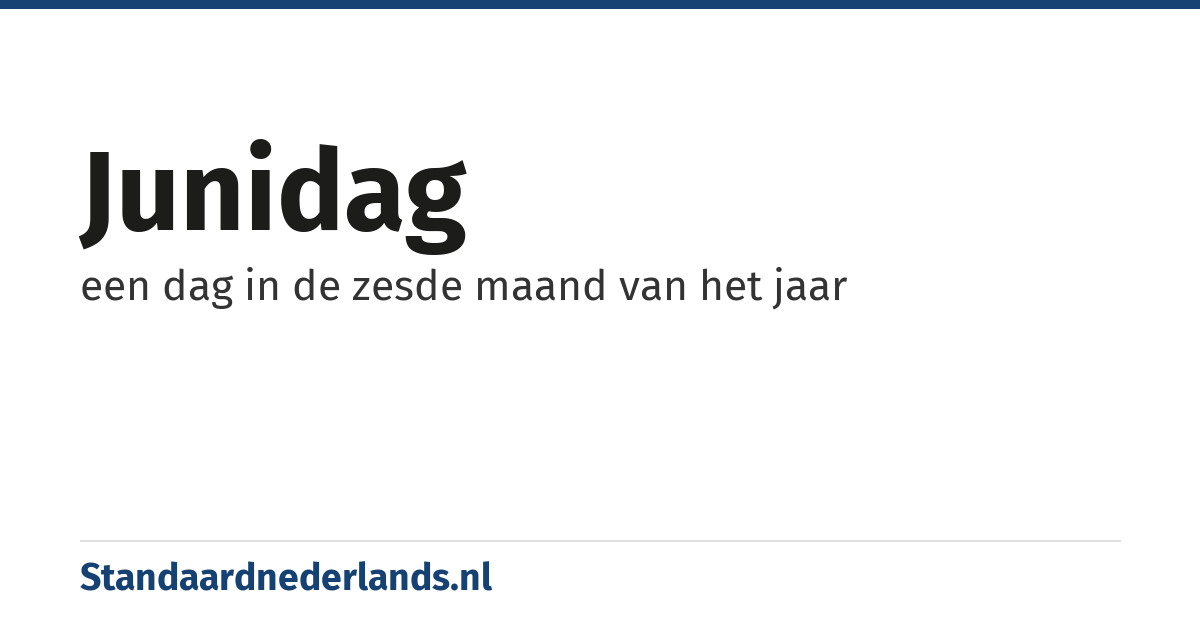 junidag: een dag in de zesde maand van het jaar