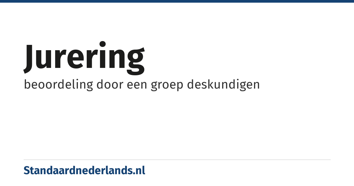jurering: beoordeling door een groep deskundigen