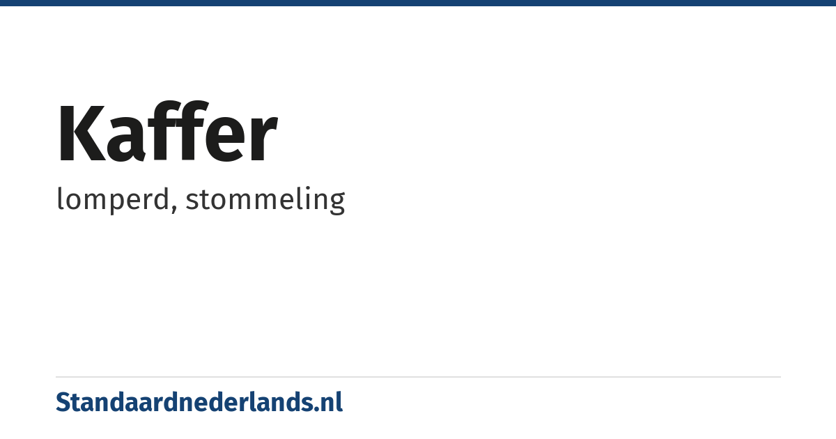 kaffer: lomperd, stommeling