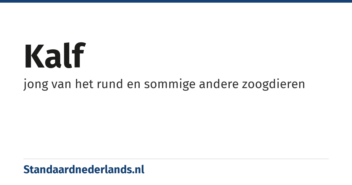 kalf: jong van het rund en sommige andere zoogdieren