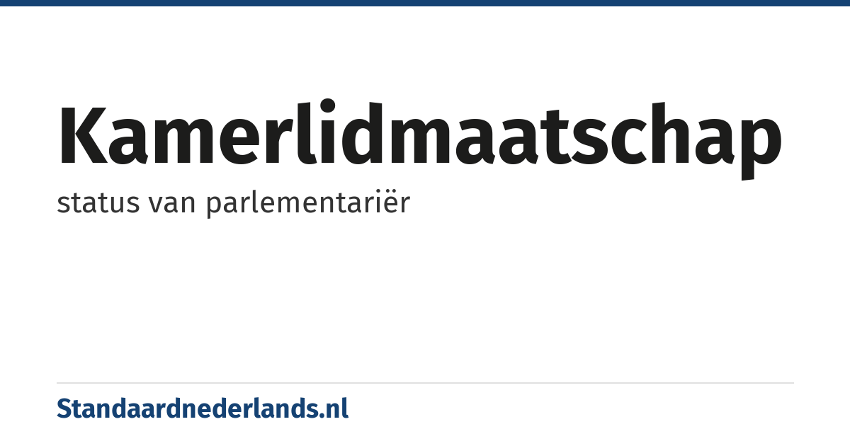 Kamerlidmaatschap: status van parlementariër