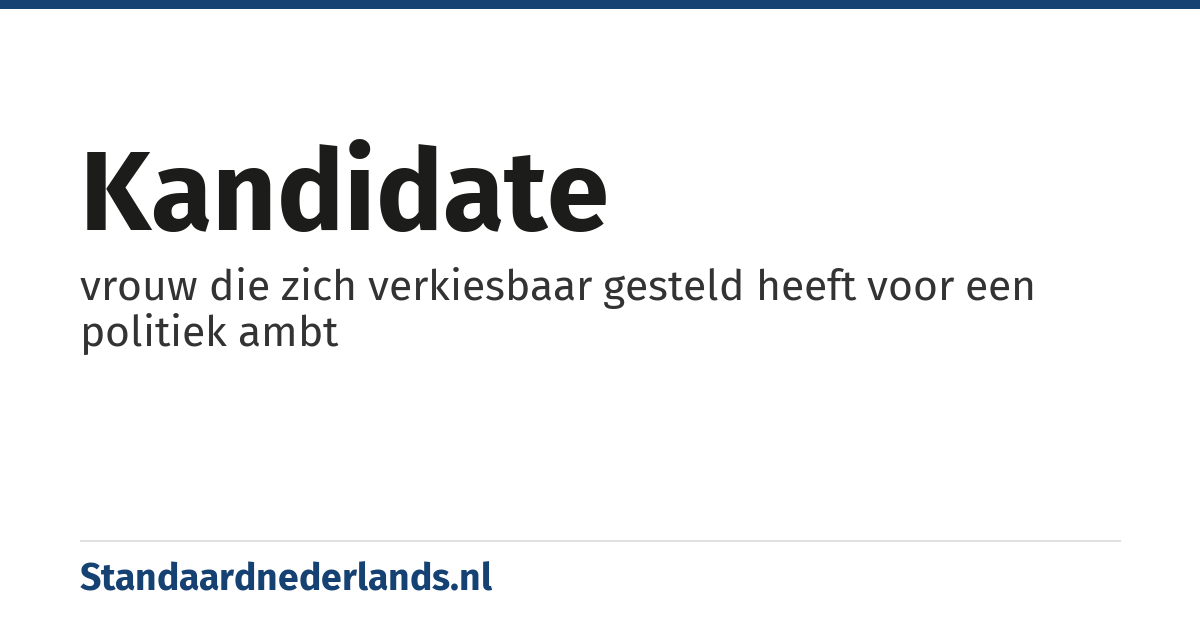 kandidate: vrouw die zich verkiesbaar gesteld heeft voor een politiek ambt