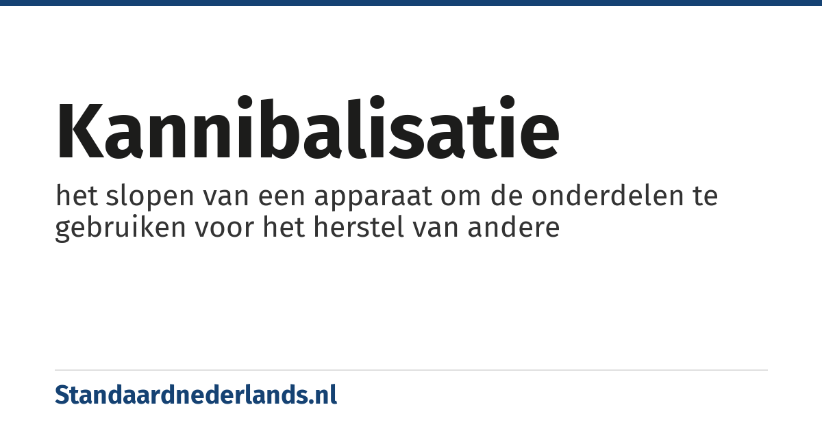kannibalisatie: het slopen van een apparaat om de onderdelen te gebruiken voor het herstel van andere