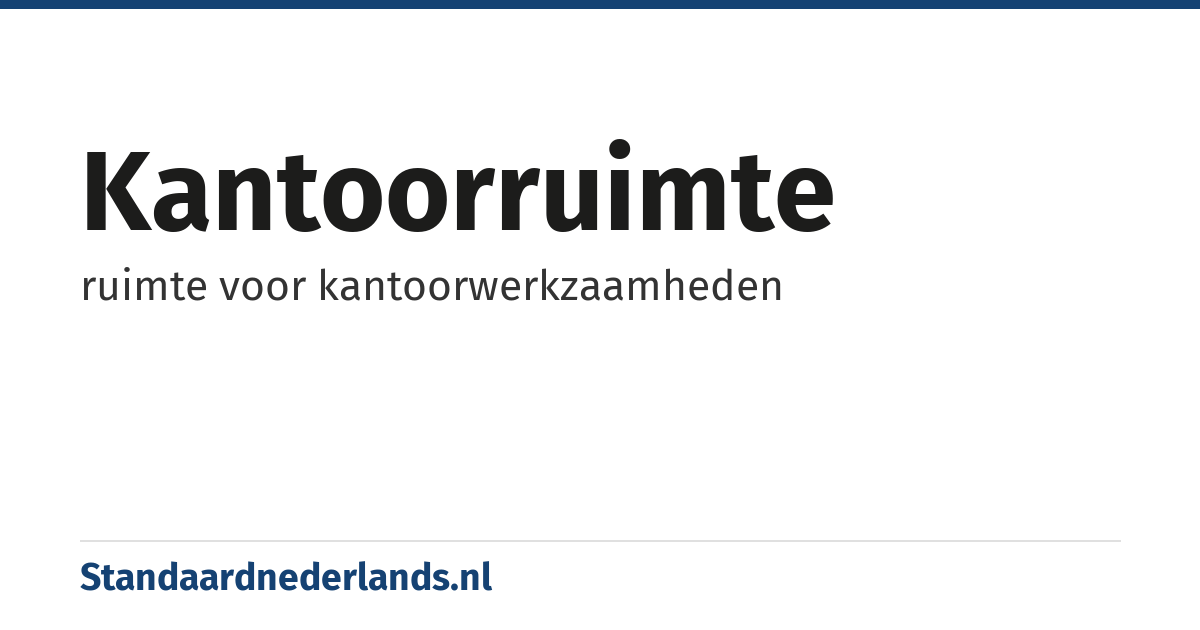 kantoorruimte: ruimte voor kantoorwerkzaamheden