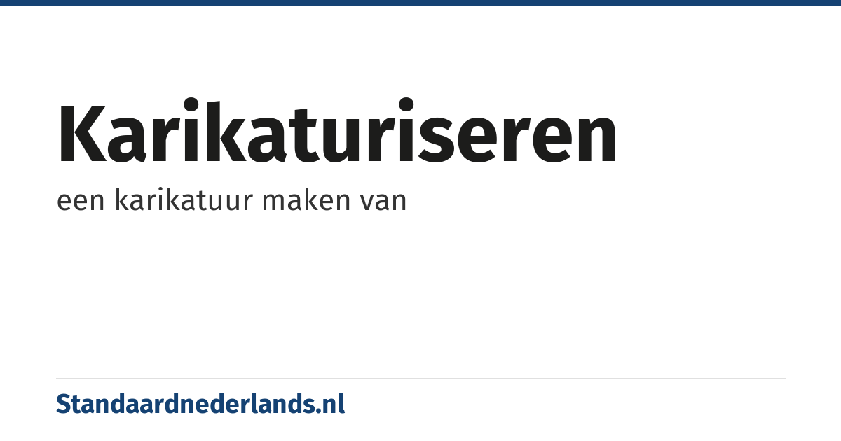 karikaturiseren: een karikatuur maken van