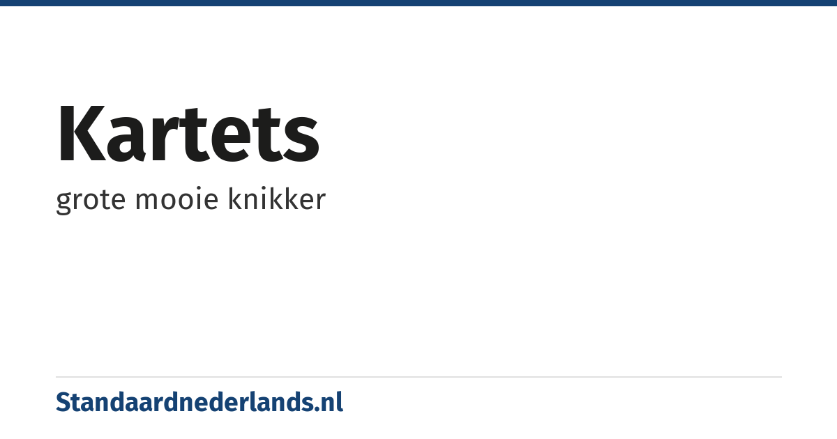 kartets: grote mooie knikker