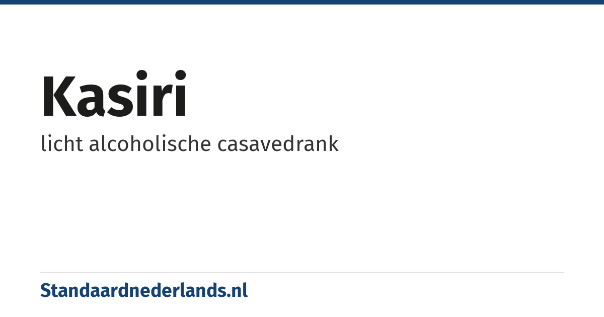 kasiri: licht alcoholische casavedrank