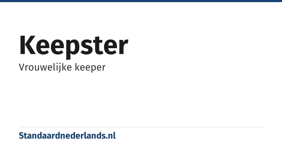 keepster: Vrouwelijke keeper